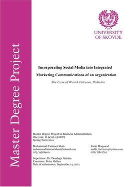 Incorporating Social Media Into Integrated Marketing Communications of an Organization the Case of Warid Telecom, Pakistan