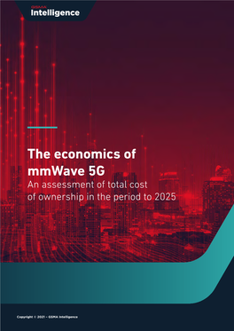 The Economics of Mmwave 5G an Assessment of Total Cost of Ownership in the Period to 2025