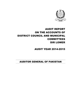 Audit Report on the Accounts of District Council and Municipal Committees Dir Lower