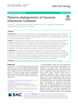 Plastome Phylogenomics of Saussurea (Asteraceae: Cardueae) Xu Zhang1,2,3†, Tao Deng3†, Michael J