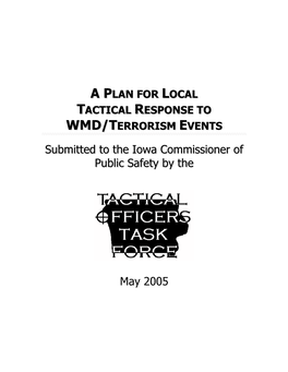 A Plan for Local Tactical Response to Wmd/Terrorism Events