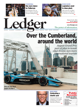 Over the Cumberland, Around the World August Grand Prix Part of Plan to Tweak City’S Brand, Lure More International Tourists
