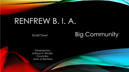 RENFREW B.I.A. BRINGS ENTERTAINMENT to the DOWNTOWN CORE Mac Beattie and the Melodiers Renfrew’S 1St Radio Station GOOD PLANNING RAGLAN ST