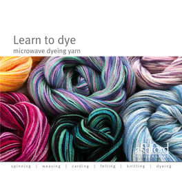 Learn to Dye Microwave Dyeing Yarn