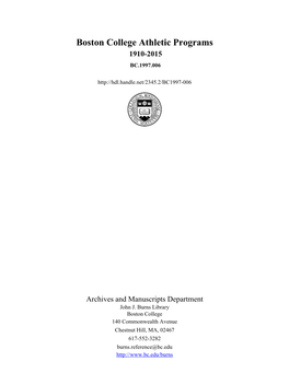 Boston College Athletic Programs 1910-2015 BC.1997.006