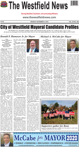 City of Westfield Mayoral Candidate Profiles the Westfield News Will Publish Candidate Profiles Daily Until Election Day, Tuesday, Nov