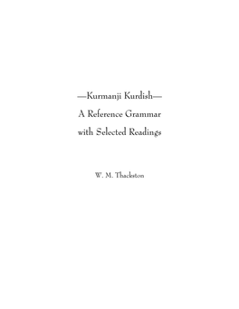 Kurmanji Kurdish— a Reference Grammar with Selected Readings