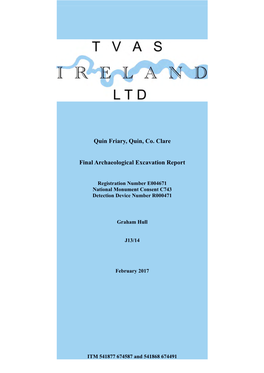 Quin Friary, Quin, Co. Clare Final Archaeological Excavation Report