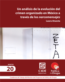 Un Análisis De La Evolución Del Crimen Organizado En México a Través De Los Narcomensajes Laura Atuesta