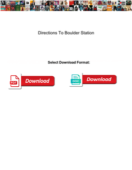 Directions to Boulder Station