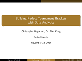 Building Perfect Tournament Brackets with Data Analytics