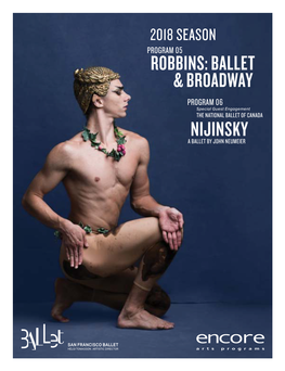 Broadway, Ninjinsky at San Francisco Ballet Encore Arts San Francisco