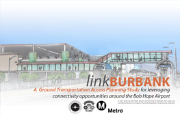 A Ground Transportation Access Planning Study for Leveraging Connectivity Opportunities Around the Bob Hope Airport