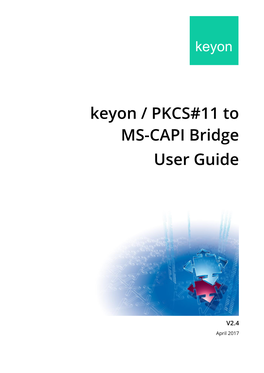 Keyon / PKCS#11 to MS-CAPI Bridge User Guide