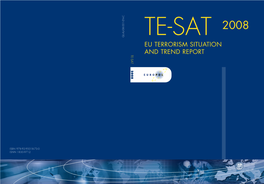 EU Terrorism Situation and Trend Report 2008 - 52 Pp