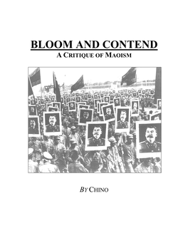 Bloom and Contend a Critique of Maoism