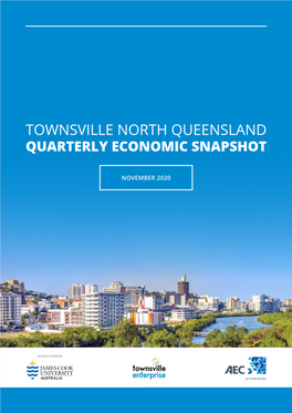 Townsville North Queensland Economic Snapshot – November 2020