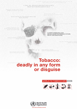 Tobacco: Deadly in Any Form Or Disguise