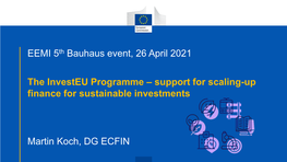 EEMI 5Th Bauhaus Event, 26 April 2021 the Investeu Programme