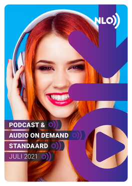 Podcast & Audio on Demand Standaard Juli 2021