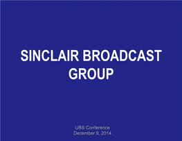 SINCLAIR BROADCAST GROUP Safe Harbor