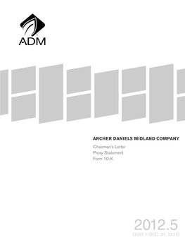 ARCHER DANIELS MIDLAND COMPANY Chairman's