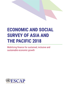 Economic and Social Survey of Asia and the Pacific 2018