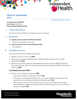 Tibsovo® (Ivosidenib) (Oral) Document Number: IC-0374 Last Review Date: 06/03/2019 Date of Origin: 08/06/2018 Dates Reviewed: 08/2018, 06/2019