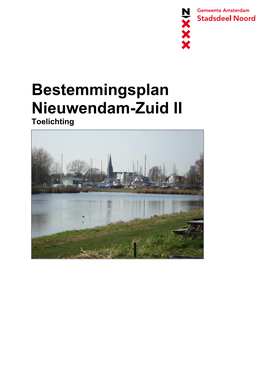 Bestemmingsplan Nieuwendam-Zuid II Toelichting