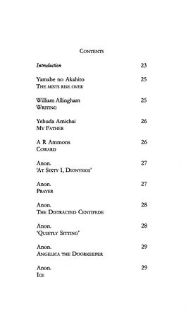 Introduction 23 Yamabe No Akahito 25 William Allingham 25 Yehuda Amichai 26 a R Ammons 26 Anon. 27 Anon. 27 Anon. 28 Anon. 28 An