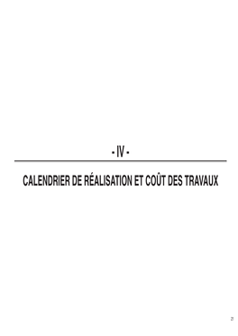 Iv - Calendrier De Réalisation Et Coût Des Travaux