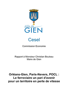 Orléans-Gien, Paris-Nevers, POCL : Le Ferroviaire Un Pari D'avenir Pour Un Territoire En Perte De Vitesse