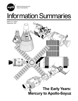 Early Years: Mercury to Apollo-Soyuz the Early Years: Mercury to Apollo-Soyuz