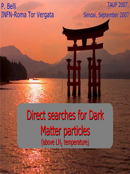 Direct Searches for Dark Matter Particles