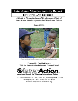 Interaction Member Activity Report ETHIOPIA and ERITREA a Guide to Humanitarian and Development Efforts of Interaction Member Agencies in Ethiopia and Eritrea