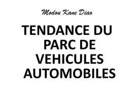 Tendance Du Parc De Vehicules Automobiles