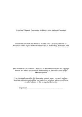 Armed and Educated: Determining the Identity of the Medieval Combatant. Submitted by Johann Keller Wheelock Matzke, to the Unive