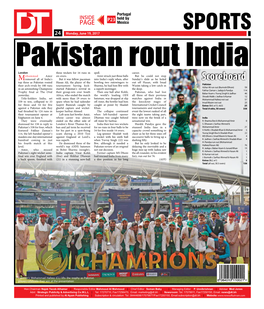SPORTS 2424 Monday, June 19, 2017 Pakistan Rout India London Three Wickets for 16 Runs in Spell