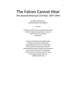 The Falcon Cannot Hear the Second American Civil War: 1937-1944
