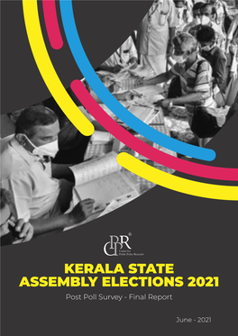 KERALA STATE ASSEMBLY ELECTIONS 2021 Post Poll Survey - Final Report