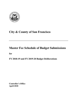 City & County of San Francisco Master Fee Schedule of Budget