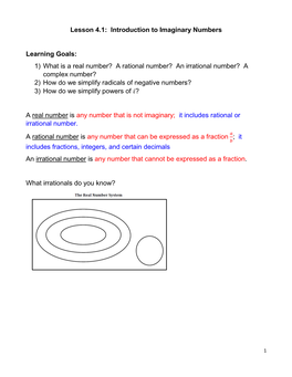 Lesson 4.1: Introduction to Imaginary Numbers Learning Goals: 1) What