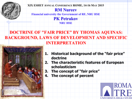 Thomas Aquinas "Fair Price" Is Seen As a Particular Case of Justice in General