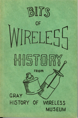 HISTORY of WIRELESS MUSEUM Bits of Ihelfj5 History