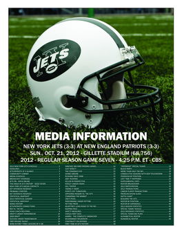 Media Information New York Jets (3-3) at New England Patriots (3-3) Sun., Oct