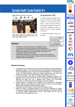 Somalia Health Cluster Bulletin Aims to Provide an Overview of the Health Activities Conducted by the Health Cluster Partners Active in Central and South Somalia