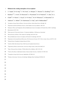 Helium in the Eroding Atmosphere of an Exoplanet 1 J. J. Spake1, D. K
