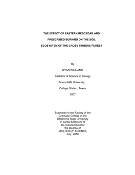 The Effect of Eastern Redcedar and Prescribed Burning on the Soil Ecosystem of the Cross Timbers Forest