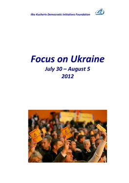 Focus on Ukraine July 30 – August 5 2012