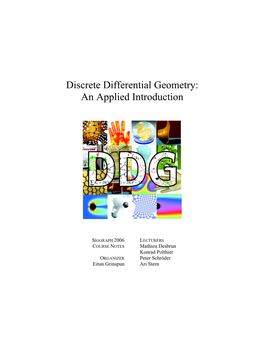 Discrete Differential Geometry: an Applied Introduction